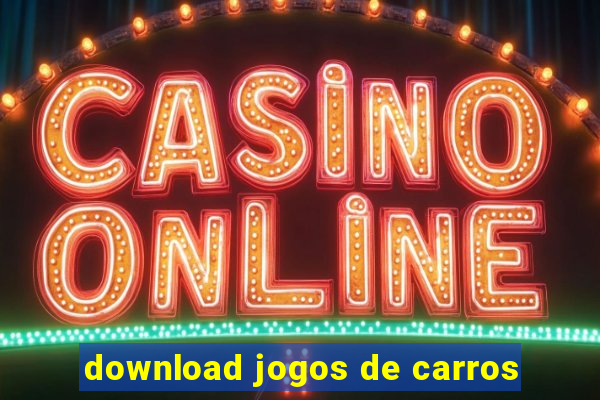 download jogos de carros